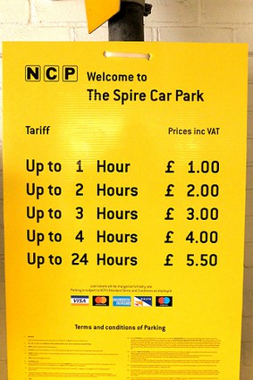 The Spire (sic) Car Park. Up to 1 hour 1 pound, up to 2 hours 2 pounds, up to 3 hours 3 pounds, up to 4 hours 4 pounds, up to 24 hours 5 pounds 50